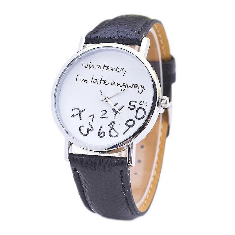 Montre à quartz Sijiali pour femme, avec cadran rond et bracelet en similicuir, motif lettres « Whatever I'm Late Anyway »