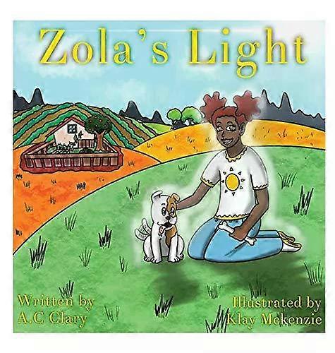 Zolas Light - A C Clary
