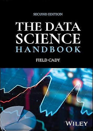 The Data Science Handbook by Field Allen Institute for Artificial Intelligence Stanford University Carnegie Mellon Cady Hardback Book