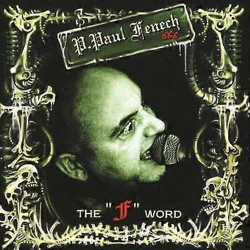 P. Paul Fenech The F Word CD (2006)