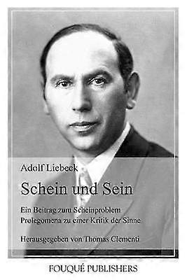 Liebeck A: Schein und Sein
