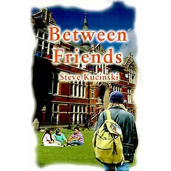 Zwischen Freunden