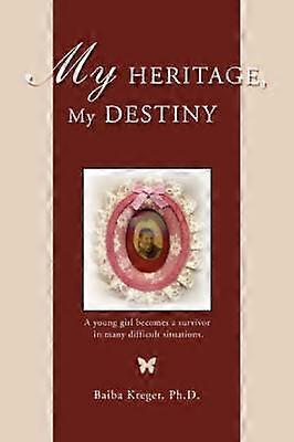 My Heritage My Destiny