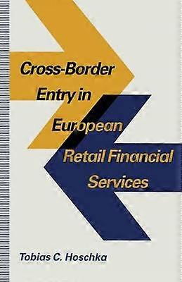 Cross-Border Entry in European Retail Financial Services