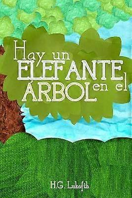 Hay Un Elefante En El Arbol