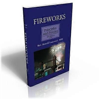 Fireworks Principles and Practice 4th Edition