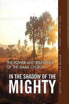 In the Shadow of the Mighty