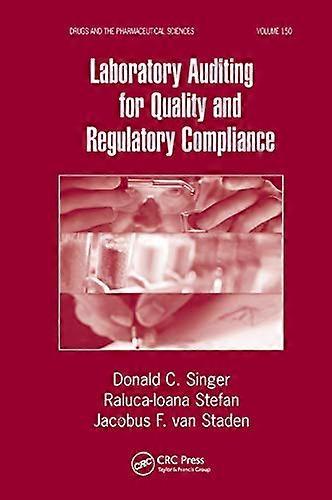 Laboratory Auditing for Quality and Regulatory Compliance