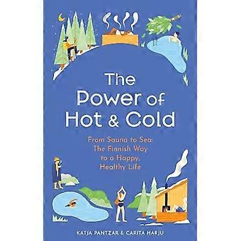 The Power of Hot and Cold