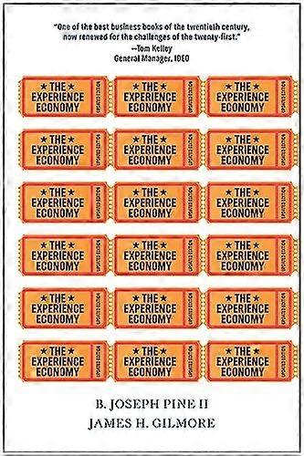The Experience Economy Updated Edition