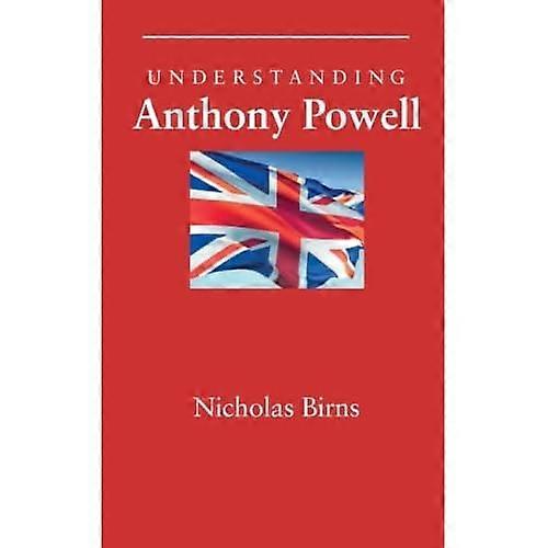 Understanding Anthony Powell