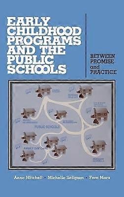 Early Childhood Programs and the Public Schools