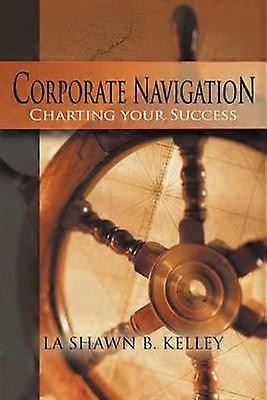 Corporate Navigation - Charting Your Success