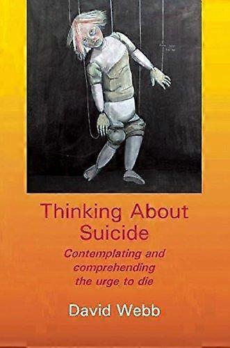 Thinking About Suicide - David Webb