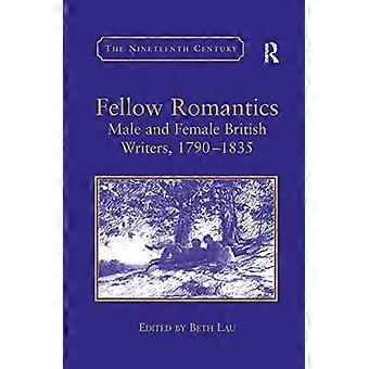 Fellow Romantics Male and Female British Writers 1790 1835