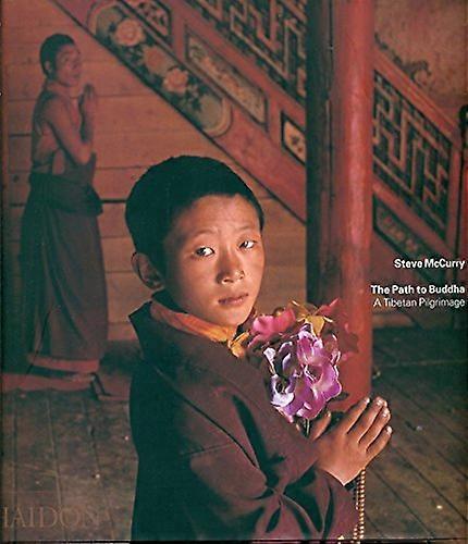 The Path to Buddha: A Tibetan Pilgrimage