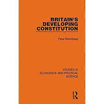 Britains Developing Constitution
