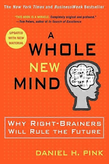 A Whole New Mind by Daniel H Pink Paperback