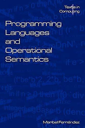 Programming Languages and Operational Semantics: An Introduction