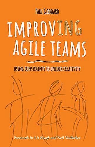Improv-Ing Agile Teams: Using Constraints to Unlock Creativity