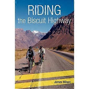 Riding the Biscuit Highway
