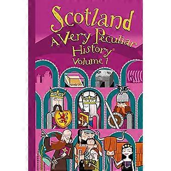 Schottland: Eine sehr eigenartige Geschichte, Band 1 (geschätzte Bibliothek)