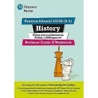 Pearson REVISE Edexcel GCSE History Crime and Punishment Revision Guide and Workbook incl. online revision and quizzes - for 2026 2027 exams
