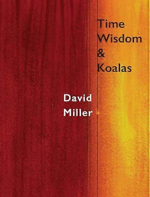 Time, Wisdom, and Koalas