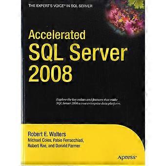 Accelerated Sql Server 2008 - Robert E. Walters - Paperback - en Book