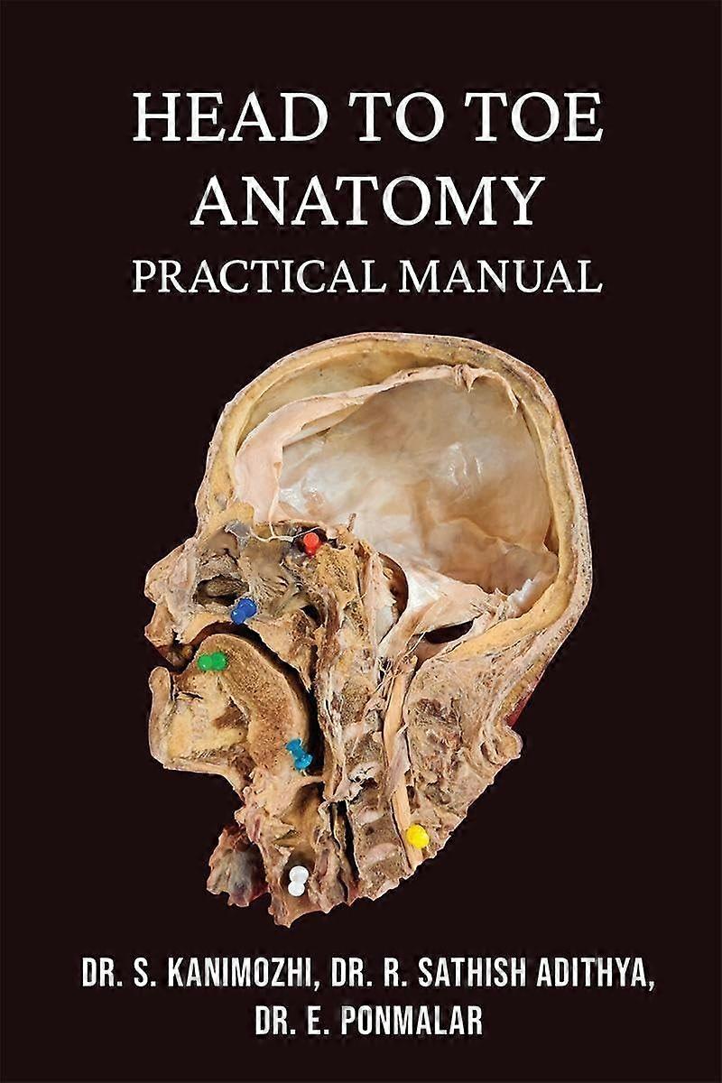 Head to toe anatomy practical manual