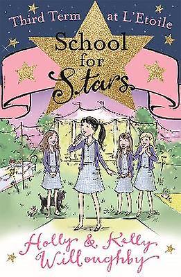 School for Stars: Third Term at L'Etoile