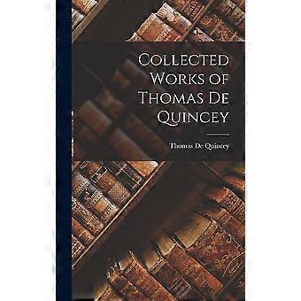 Collected works of thomas de quincey