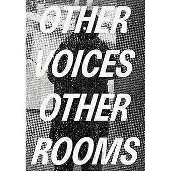 Other Voices Other Rooms An Exhibition as Memory for a Future