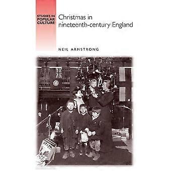 Natal na Inglaterra do século XIX - Neil Armstrong - Capa dura - Livro em inglês - História