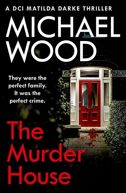 The Murder House by Michael Wood Paperback