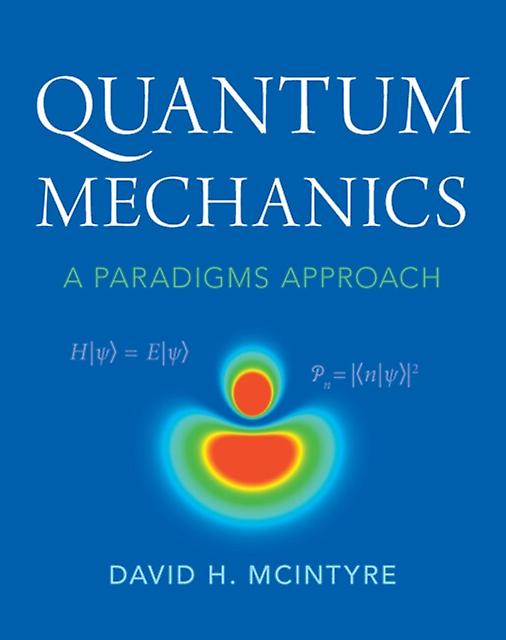Quantum Mechanics - David H - Hardback - English Book - Quantum physics (quantum mechanics and quantum field theory)