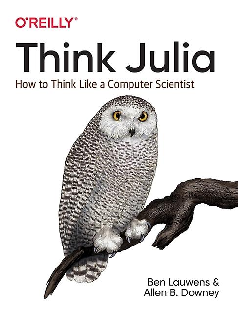 Think Julia by Allen B Downey Paperback Book