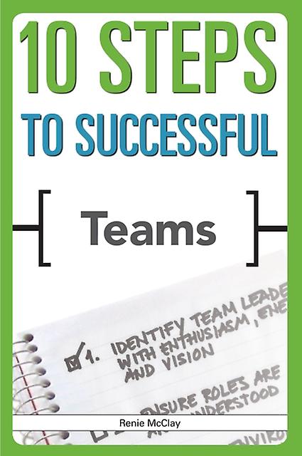 10 Steps To Successful Teams by Renie McClay Paperback