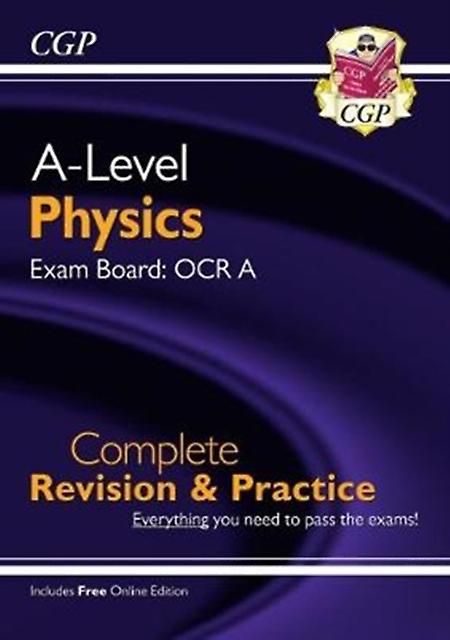Alevel Physics Ocr A Year 1 Amp 2 Complete Revision Amp Practice With Online Edi by CGP Books Multiplecomponent retail product parts enclosed Book
