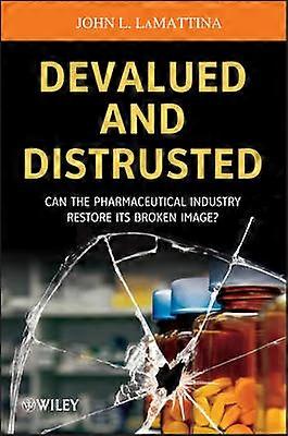 Devalued and Distrusted