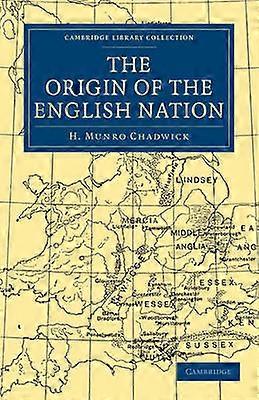 The Origin of the English Nation Cambridge Library Collection  Medieval History