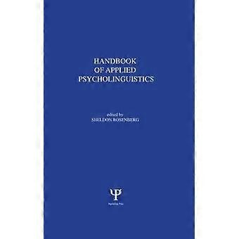 Handbook of Applied Psycholinguistics