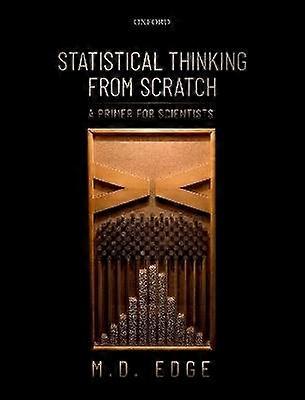 Statistical Thinking from Scratch
