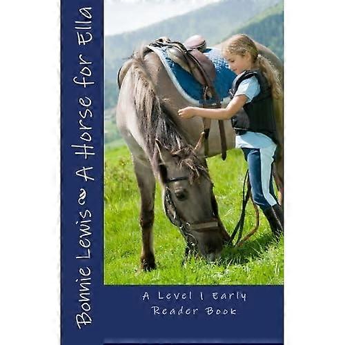 A Horse for Ella (a Level 1 Early Reader Book)