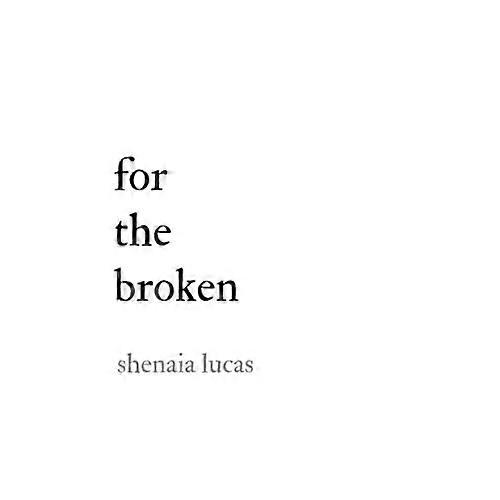 For the Broken
