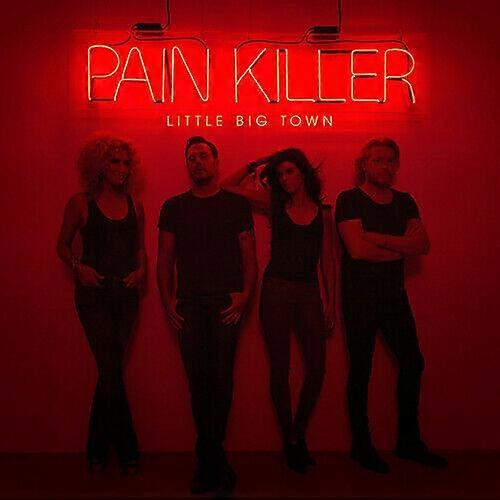 Little Big Town Pain Killer CD (2014)