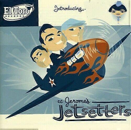 Apresentando C.C. Jeromes Jetsetters CD