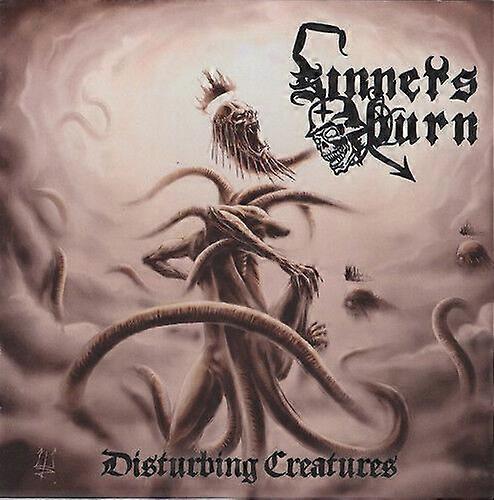 Sinners Burn Disturbing Creatures CD (2014) NY