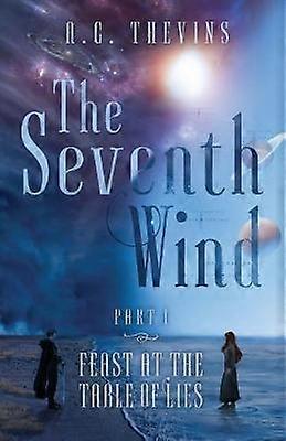 The Seventh Wind Part 1