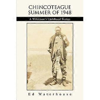 Chincoteague Sommeren 1948 En vandmands barndomshistorier